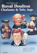 A Century of Royal Doulton Character & Toby Jugs